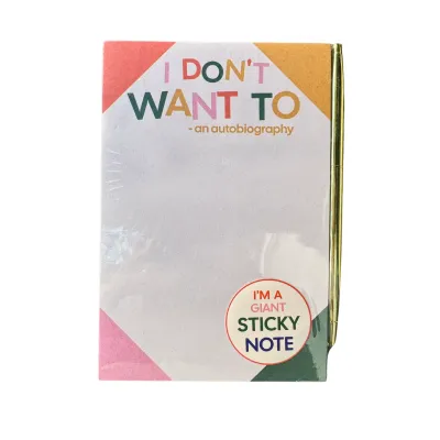 I Don't Want To Sticky Notepad