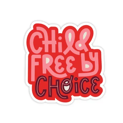 Child Free by Choice Sticker