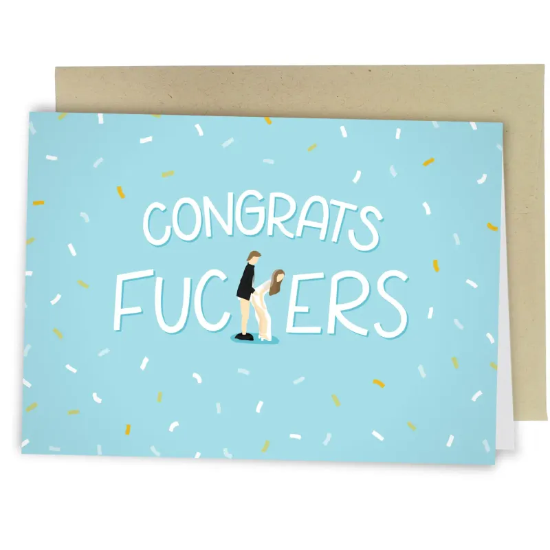 Congrats Fuckers Card