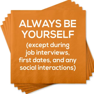 Always Be Yourself Napkins