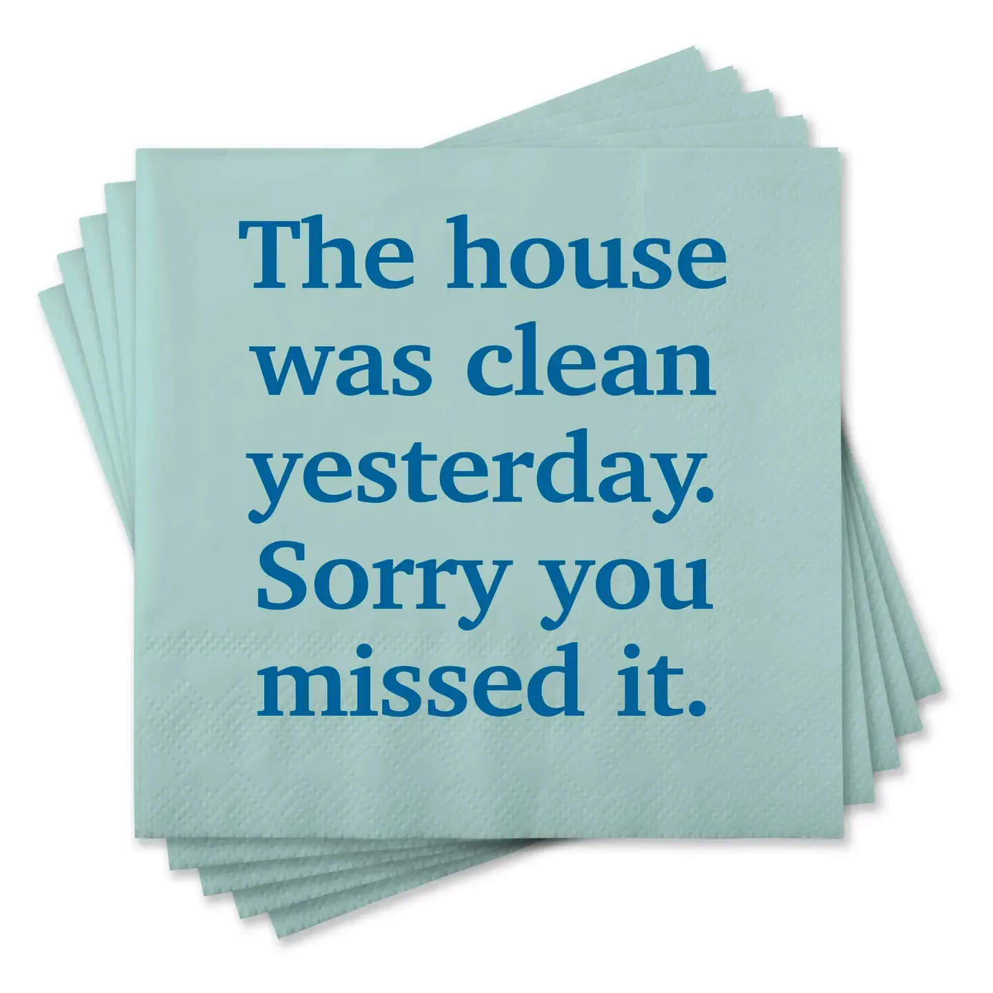 House Was Clean Napkins