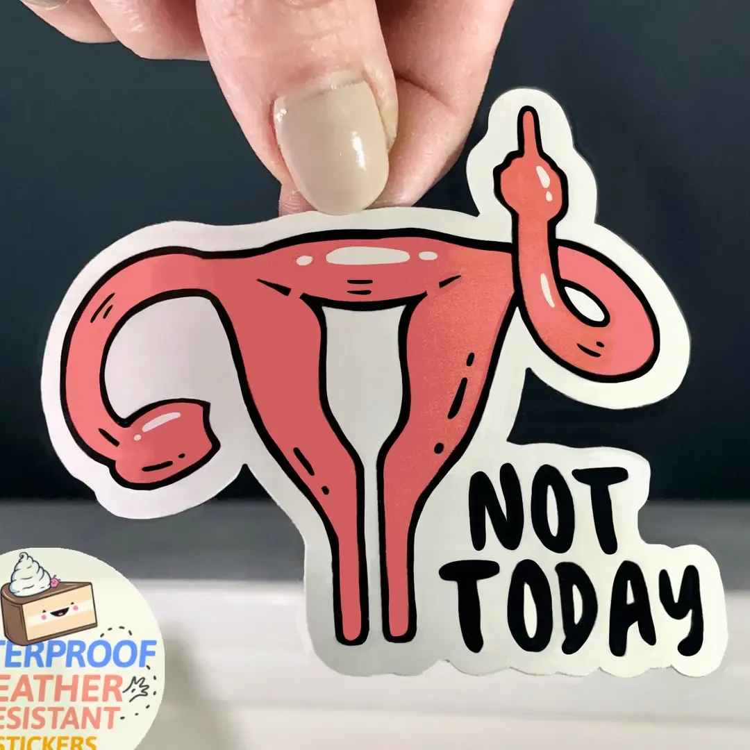 Not Today Uterus Sticker Not Today Uterus Sticker