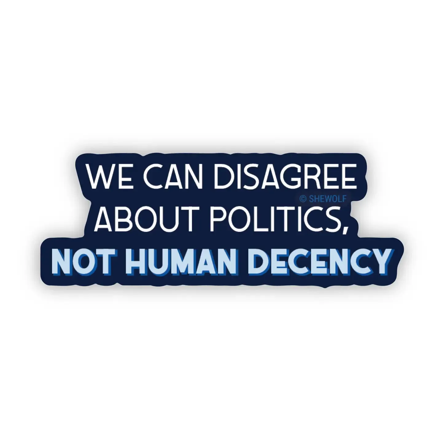Human Deceny Sticker