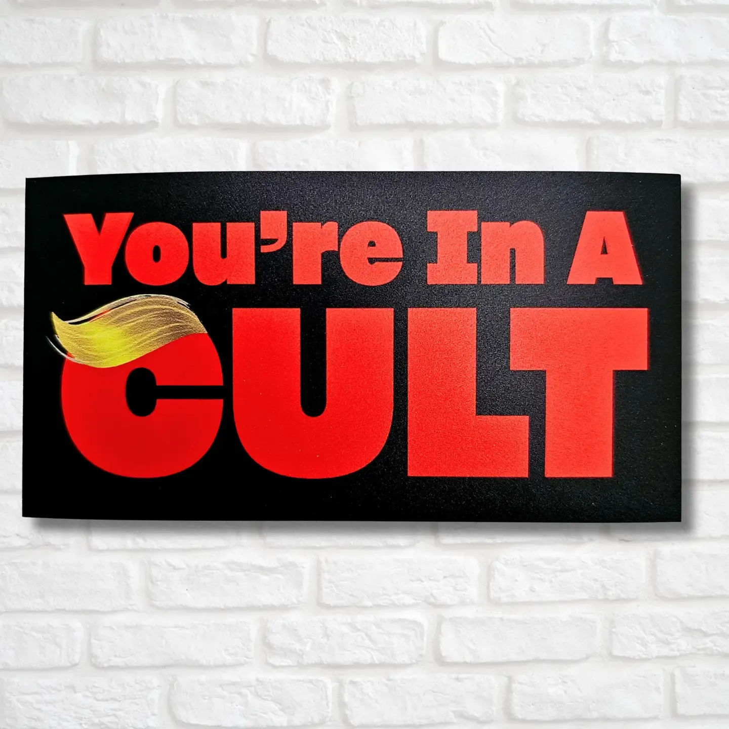 You're In a Cult Sticker You're In a Cult Sticker