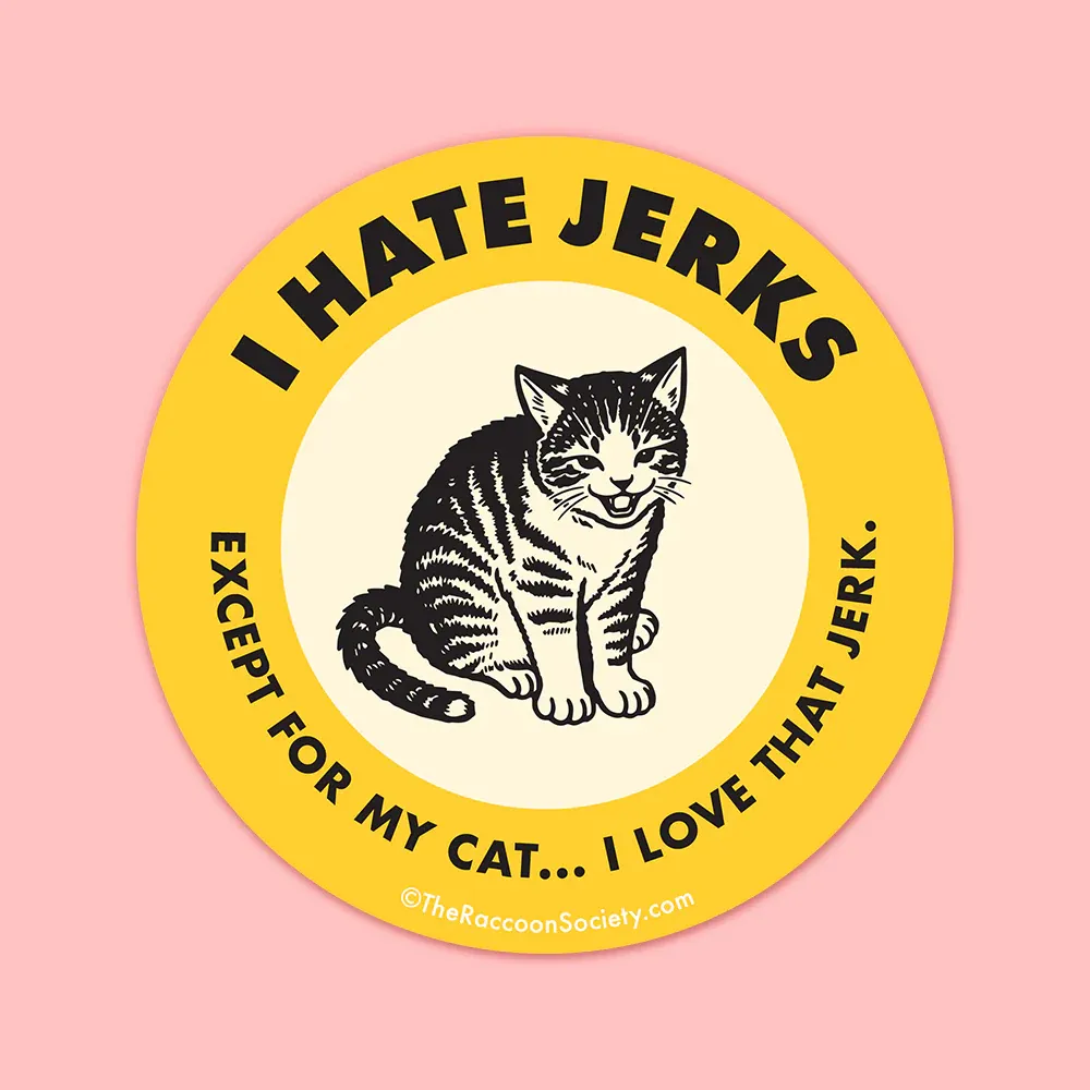 I Hate Jerks Sticker I Hate Jerks Sticker
