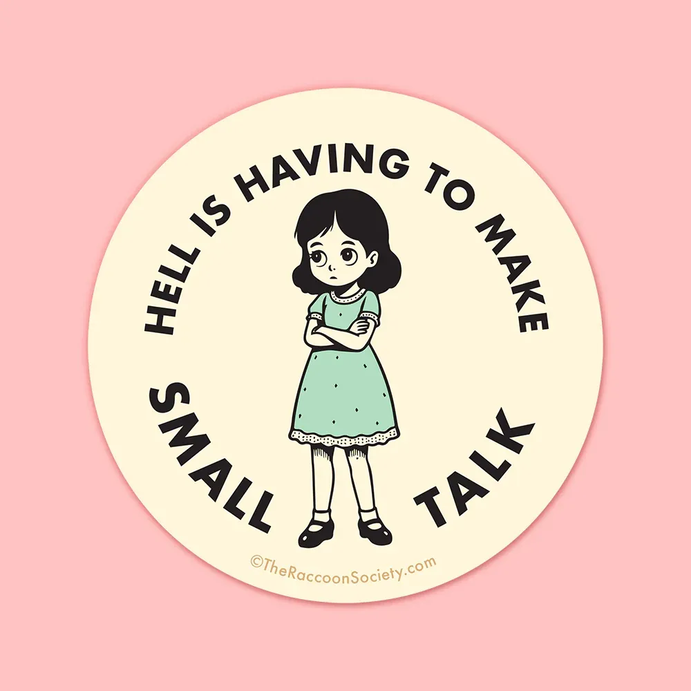 Hell is Small Talk Sticker Hell is Small Talk Sticker