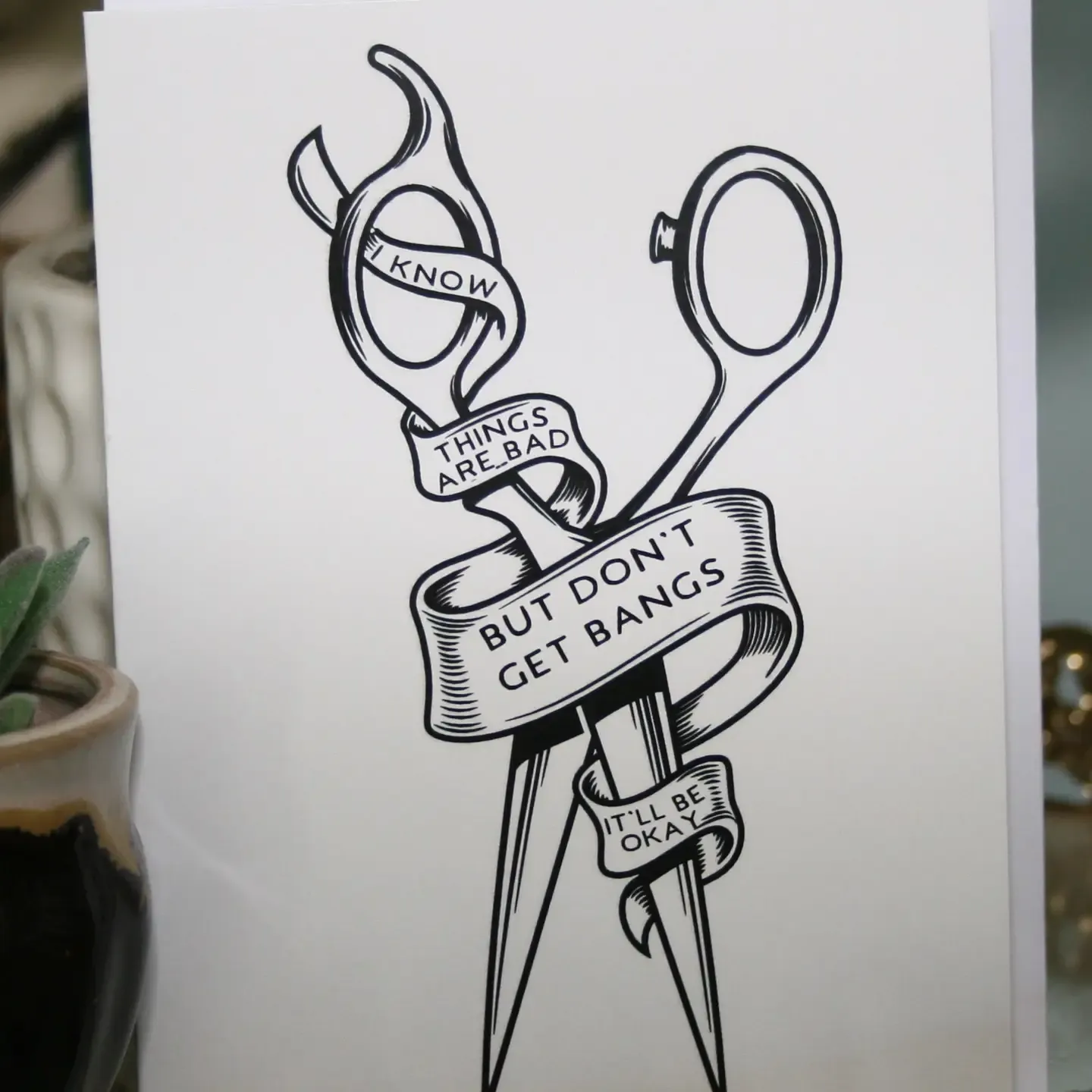 Don't Get Bangs Birthday Card