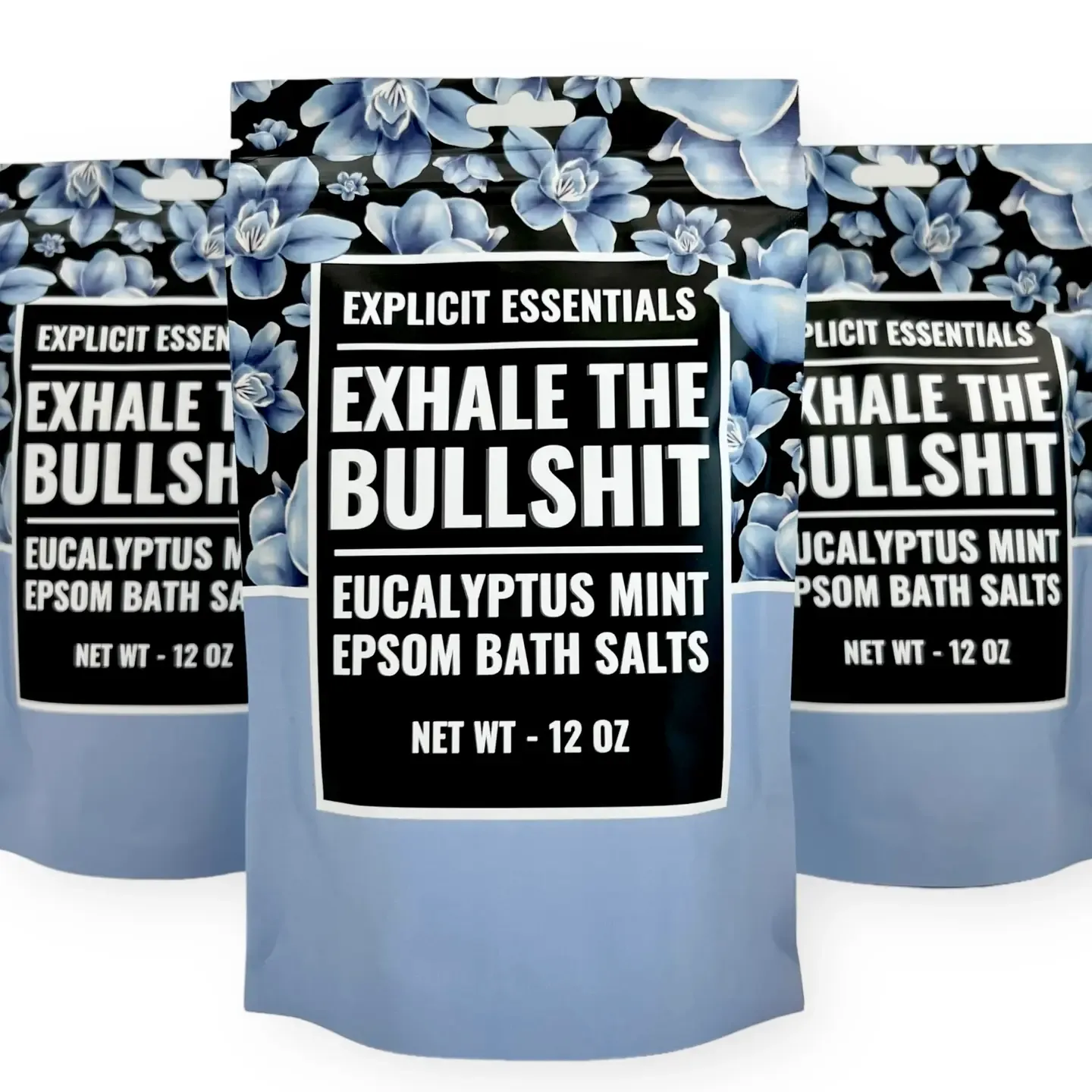 Exhale the Bullshit Bath Salts
