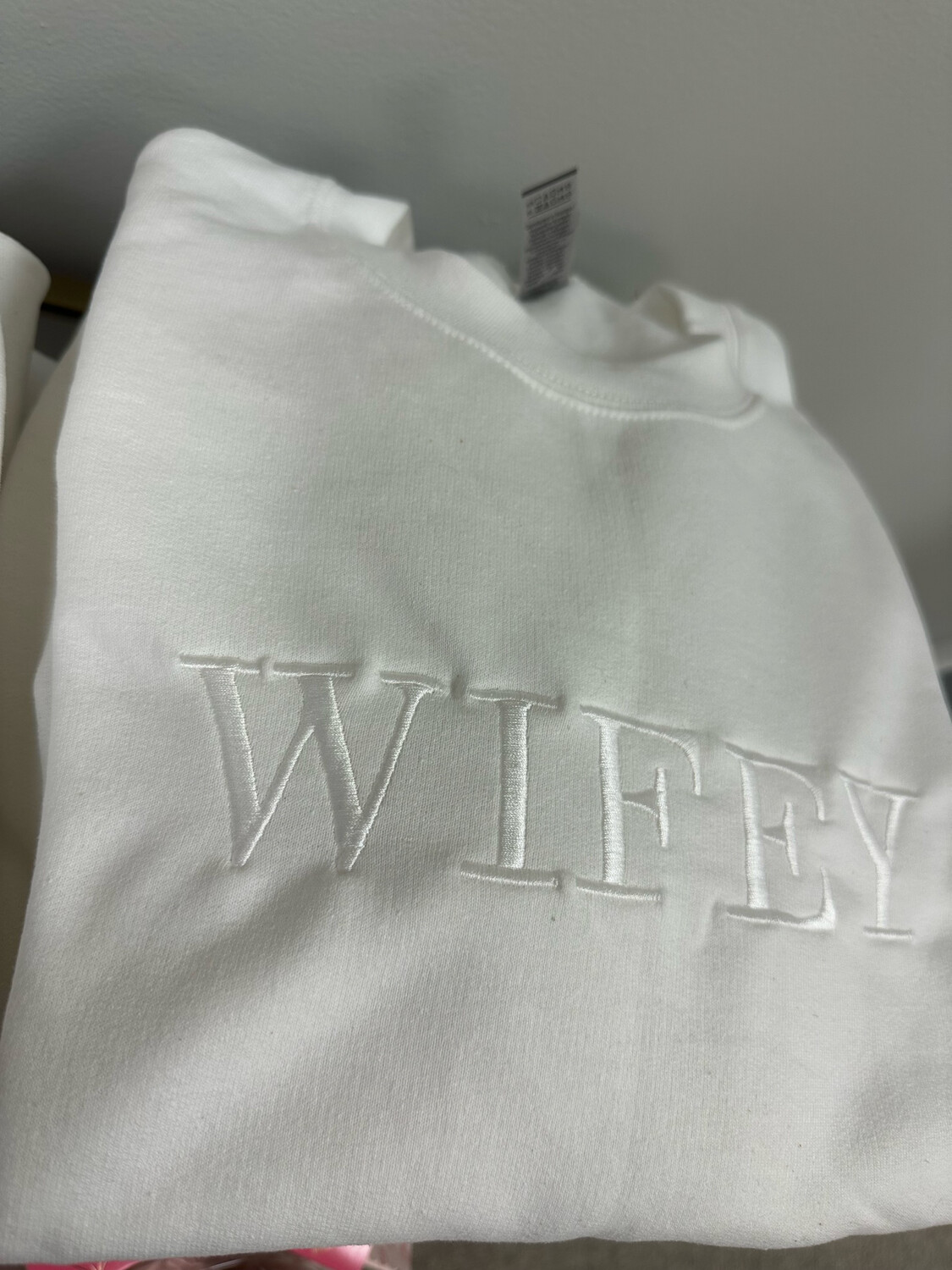 WIFEY Sweatshirts