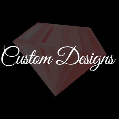 Custom Designs