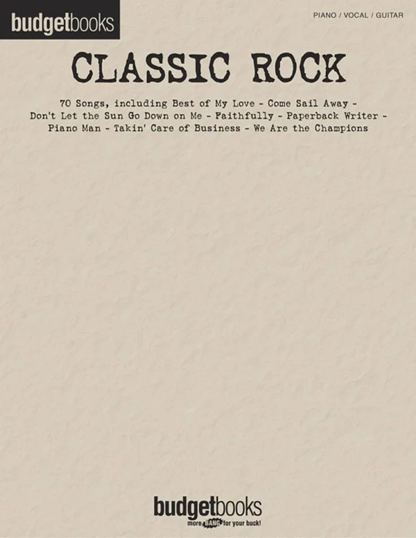 Classic Rock Songs for Piano, Voice &amp; Guitar by Budget Books