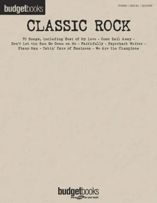 Classic Rock Songs for Piano, Voice &amp; Guitar by Budget Books