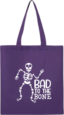 &quot;Bad To The Bone&quot; Tote Bag