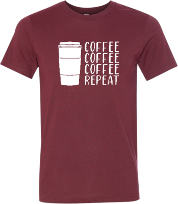 &quot;Coffee, Repeat 2&quot; T-Shirt