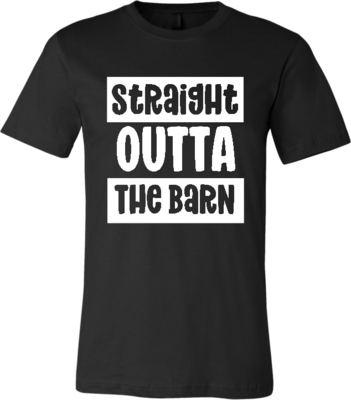&quot;Straight Outta The Barn&quot; T-Shirt
