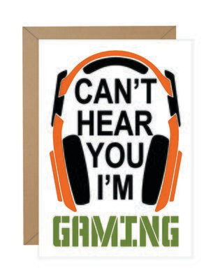 &quot;Can&#39;t Hear You I&#39;m Gaming&quot; Note