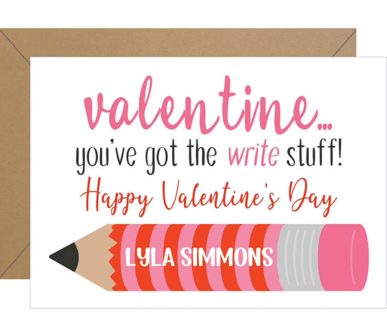&quot;You Got the Write Stuff&quot; Valentine Note