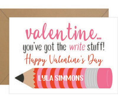 &quot;You Got the Write Stuff&quot; Valentine Note