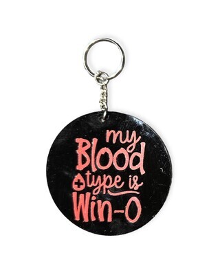 &quot;My Blood Type Is Win-O&quot; Keychain
