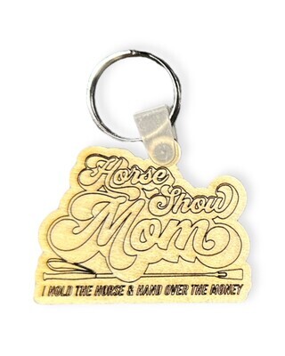 Horse Show Mom Keychain