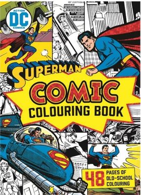 2018 Superman 80th Anniversary: Deluxe Vintage Comic Colouring Book (DC Comics)