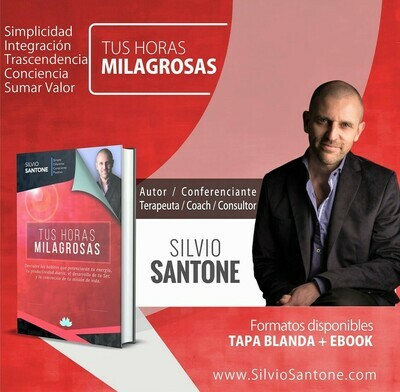 Libro 3: Tus Horas Milagrosas (Formato E-Book) Libro 3: Tus Horas Milagrosas (Formato E-Book)
