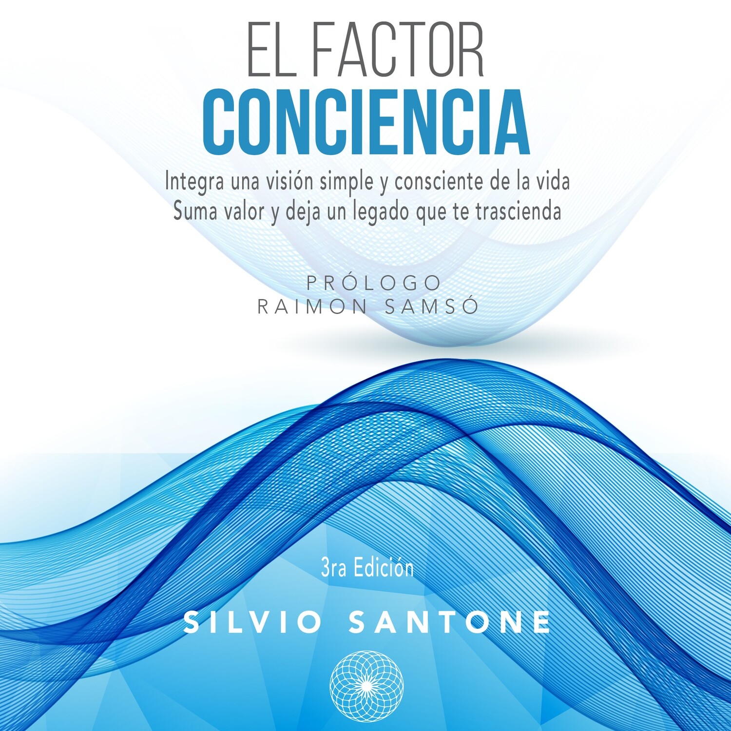 Libro 1: El Factor Conciencia (Formato E-Book)