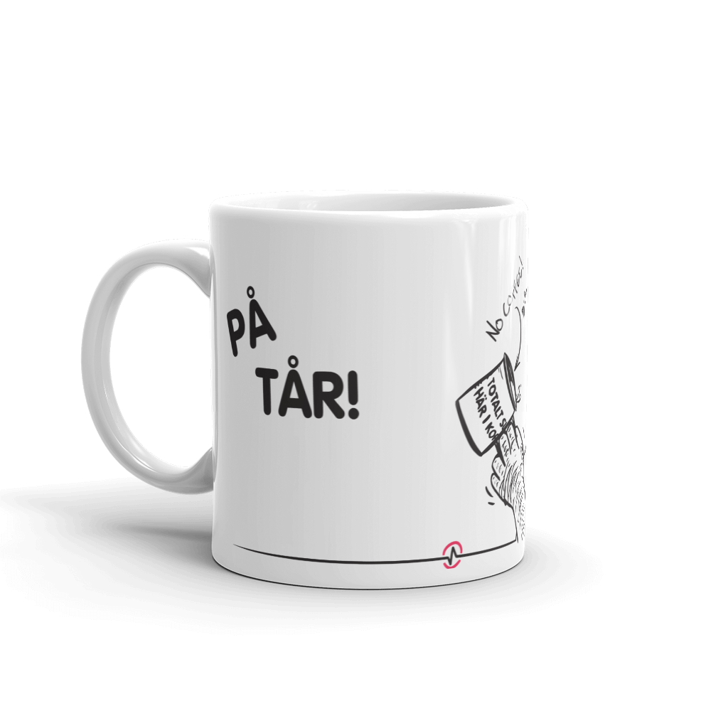 PÅ TÅR! Ceramic Coffee Mug