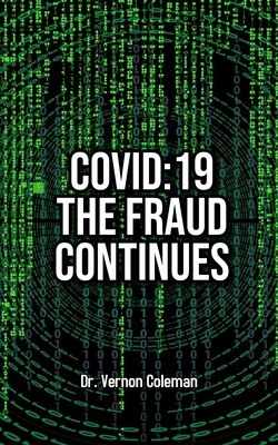 COVID-19: THE FRAUD CONTINUES (digital)