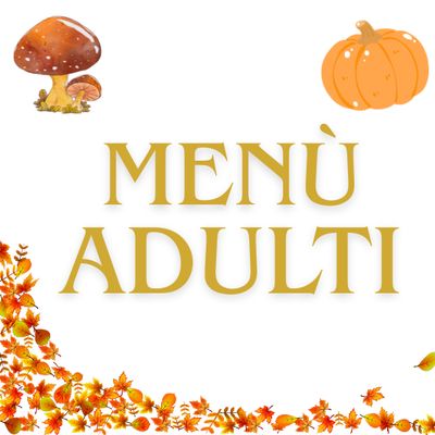 Menù Adulti