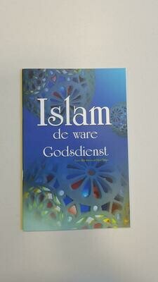 Islam de ware Godsdienst
