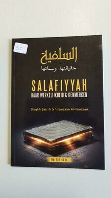 Salafiyyah, haar werkelijkheid en kenmerken