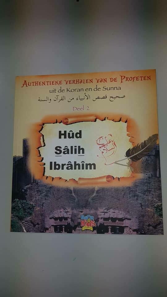 Authentieke verhalen van de profeten uit de koran en de sunna (deel 2)