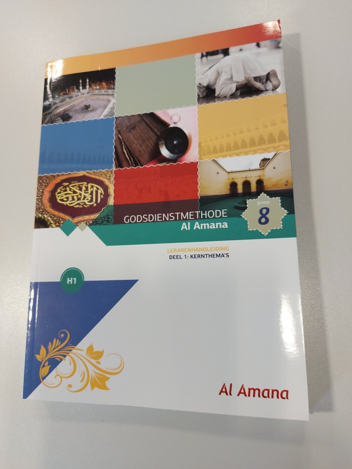 Godsdienstmethode Al Amana Lerarenhandleiding  Groep 8 deel 1
