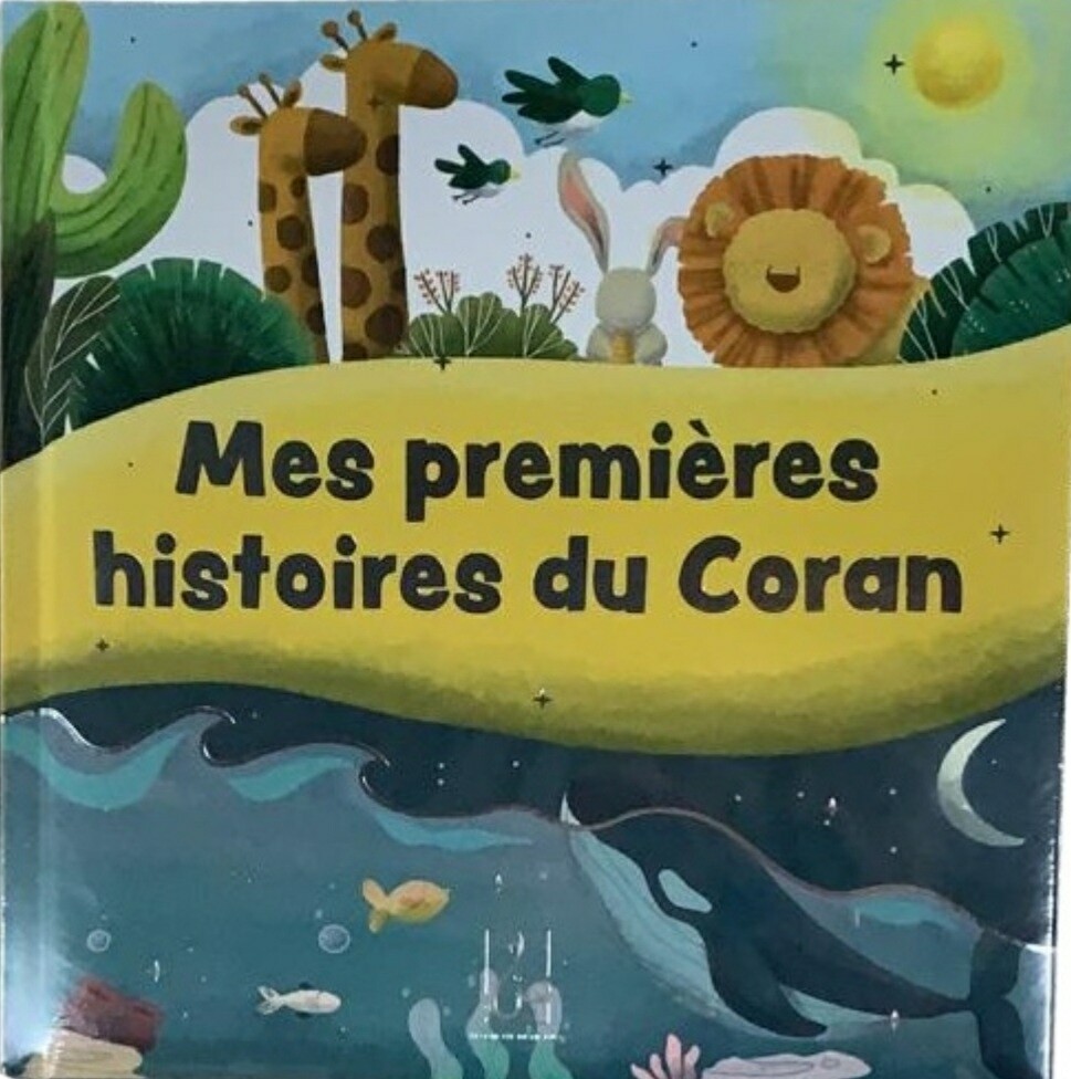 Mes premieres histoires du Coran