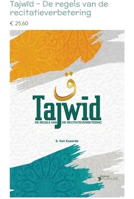 Tajwid: De regels van de recitatieverbetering
