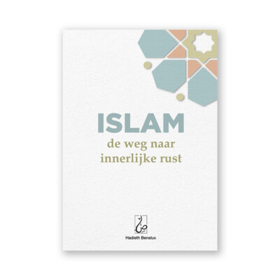 Islam de weg naar innerlijke rust 