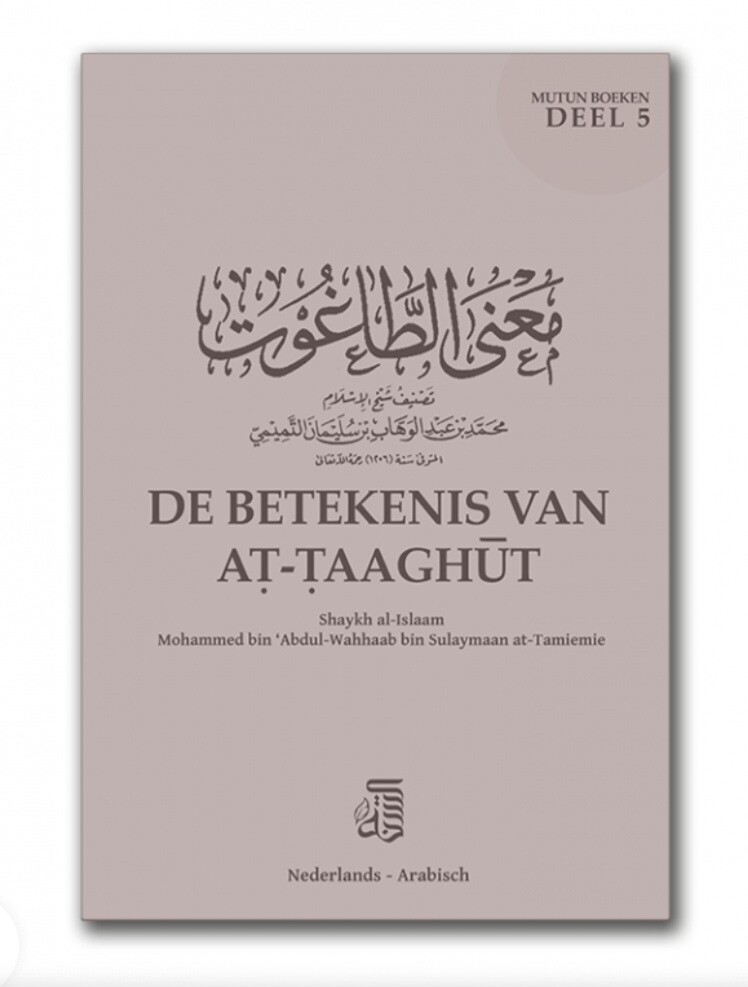 De betekenis van At - Taaghut