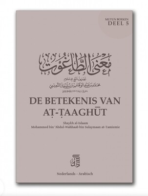 De betekenis van At - Taaghut