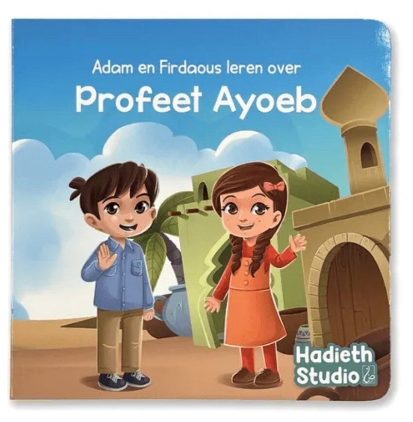 Adam en Firdaous leren over profeet Ayoeb