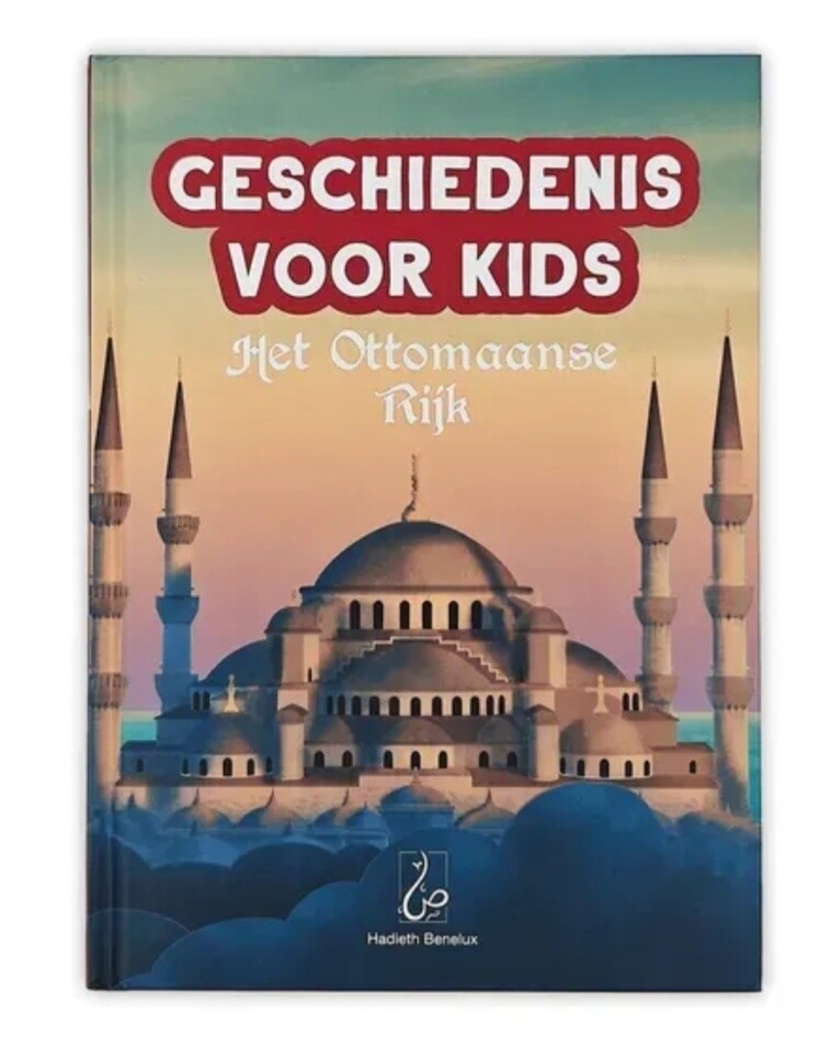 Geschiedenis voor kids: Het Ottomaanse Rijk