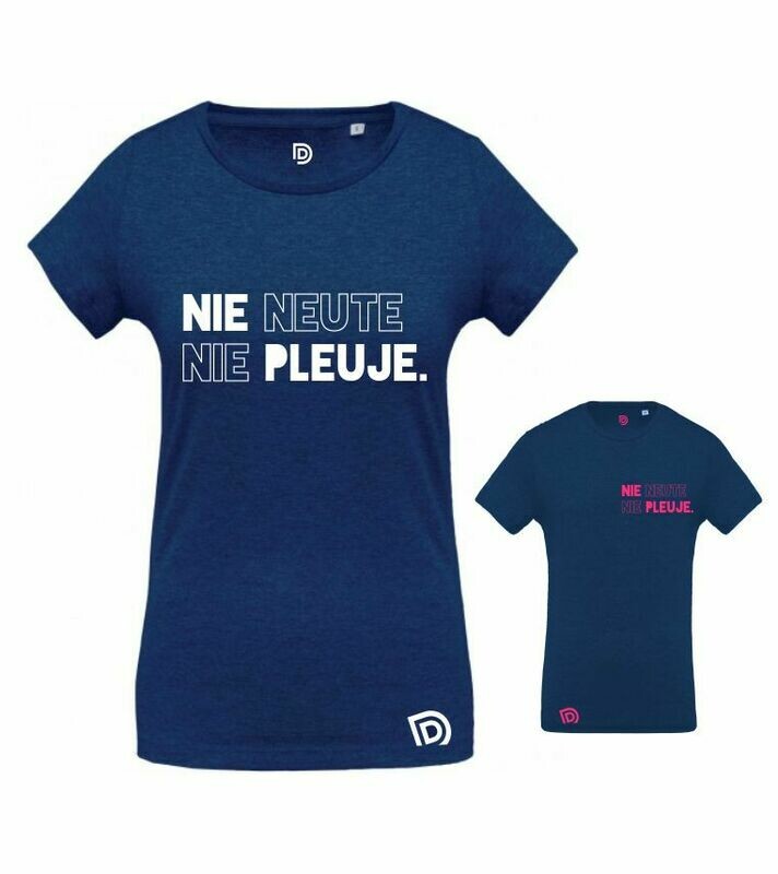 T-shirt NIE NEUTE, NIE PLEUJE T-shirt NIE NEUTE, NIE PLEUJE