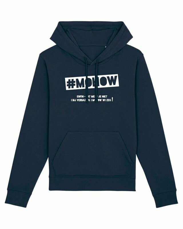 Hoodie #Mohow
