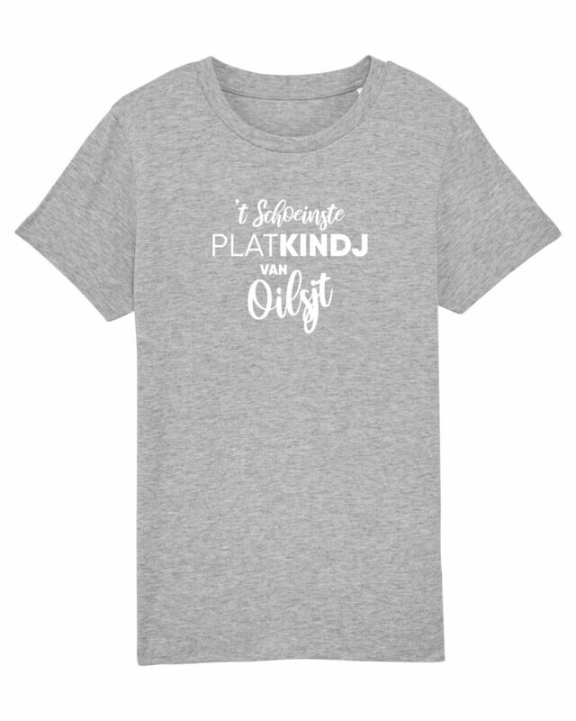 Kids T-shirt 't Schoeinste Platkindj van Oilsjt
