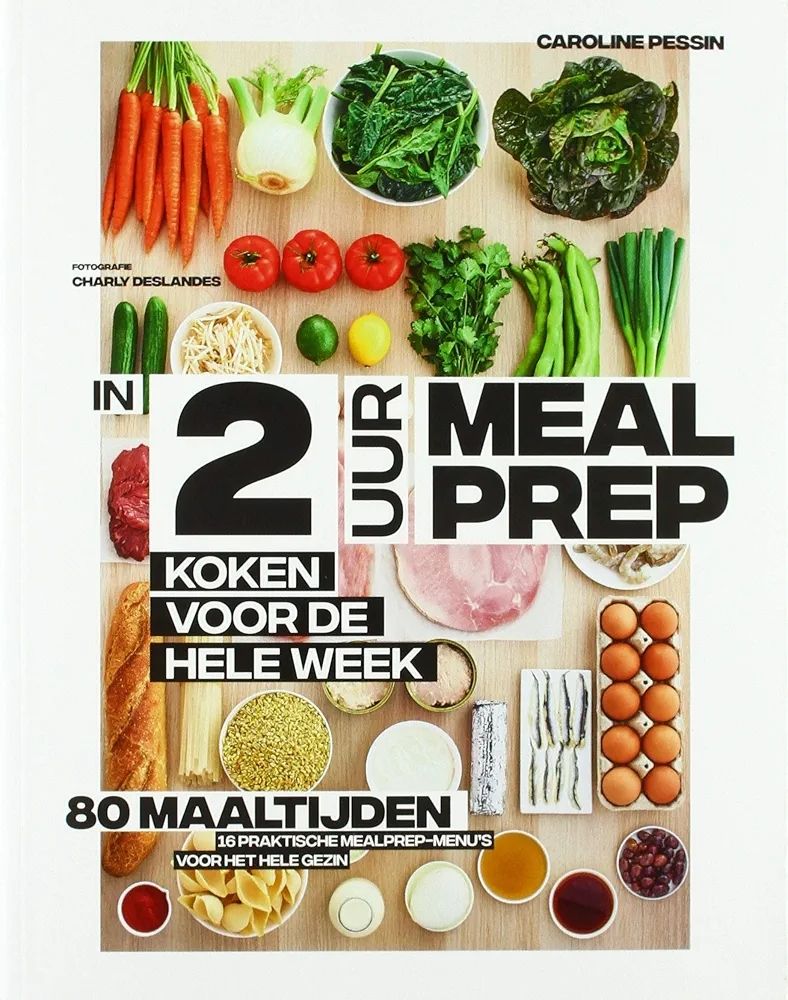 In 2 Uur Meal Prep