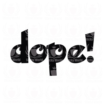 Dope 2