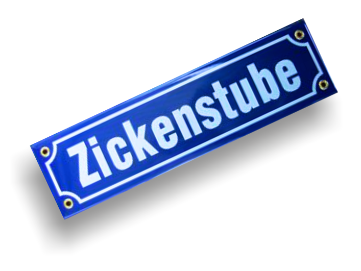 Emaille-Schild "Zickenstube"