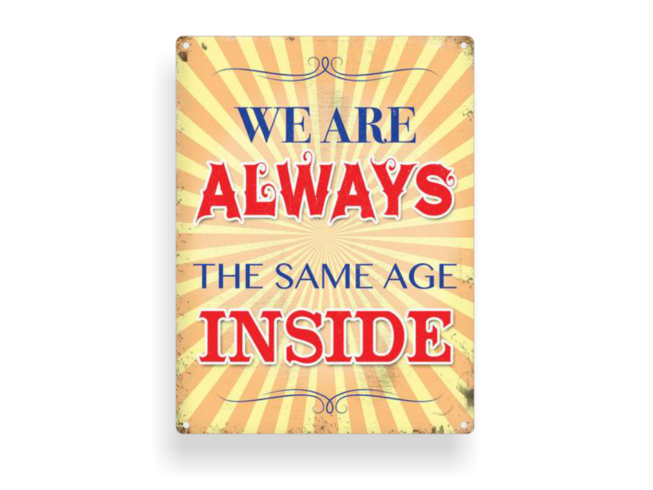 Retro-Schild "Always - Inside"