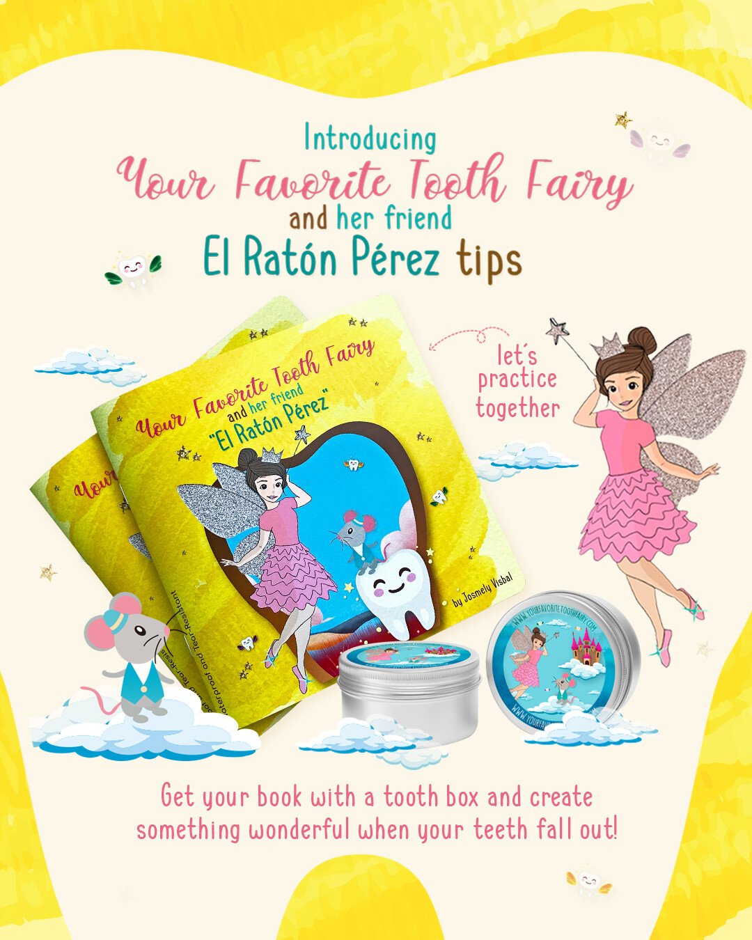Your Favorite Tooth Fairy and her friend &quot;El Ratón Pérez&quot; &amp; Magical Tooth Box