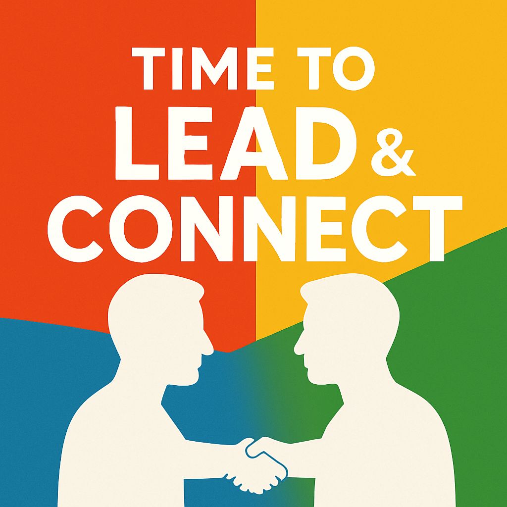 MASTERCLASS TIME TO LEAD & CONNECT MASTERCLASS TIME TO LEAD & CONNECT